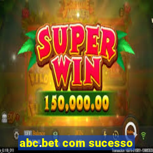 abc.bet com sucesso